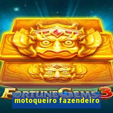 motoqueiro fazendeiro